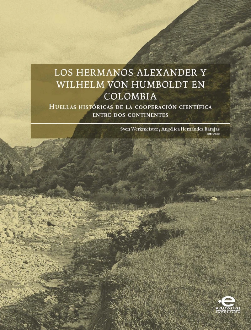 Portada: Los hermanos Alexander y Wilhelm von Humboldt en Colombia