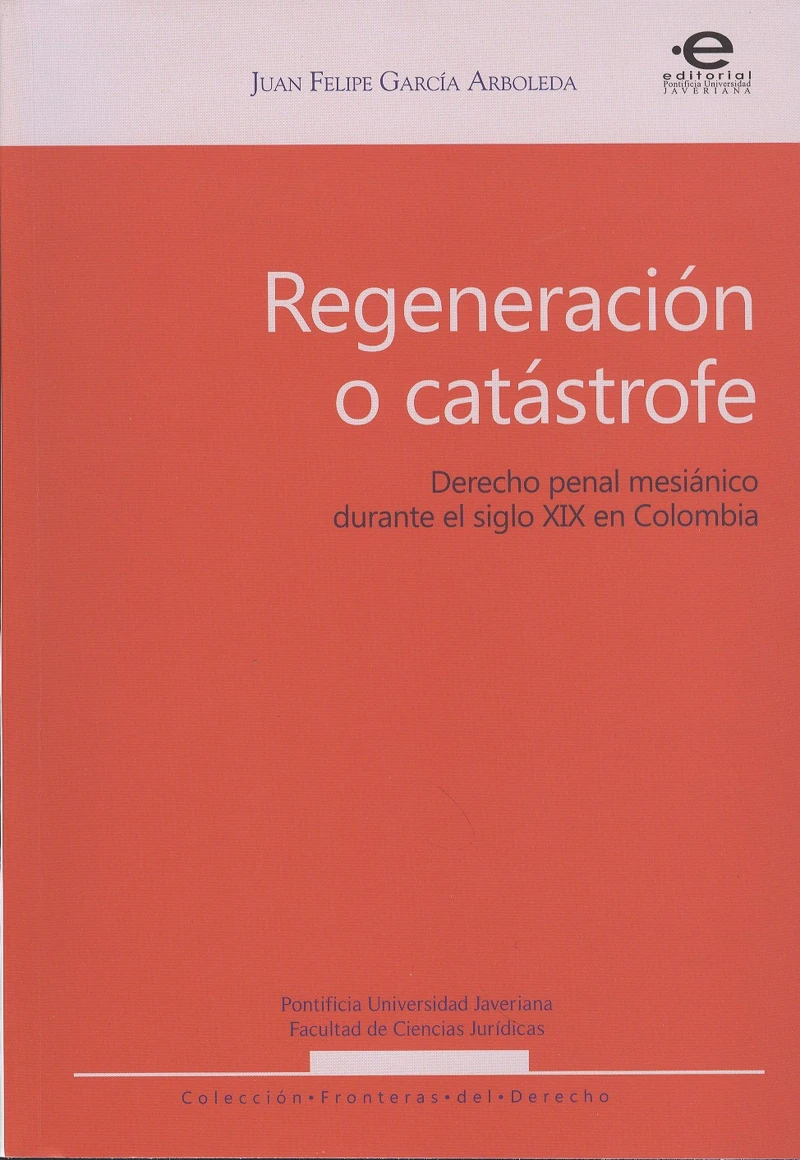Portada: Regeneración o catástrofe