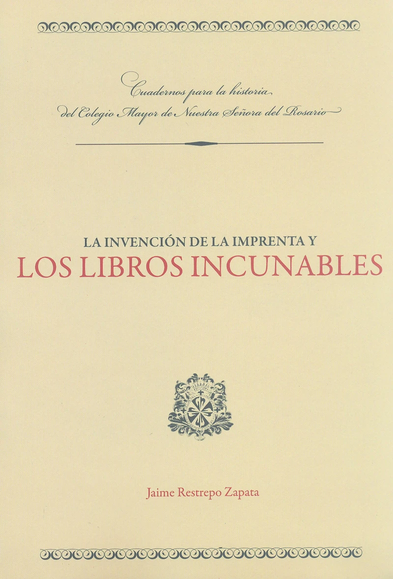 Portada: La invención de la imprenta y los libros incunables