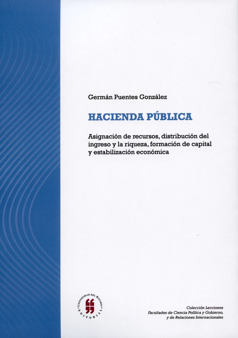 Portada: Hacienda pública: Asignación de recursos, distribución del ingreso y la riqueza, formación de capital y estabilización económica