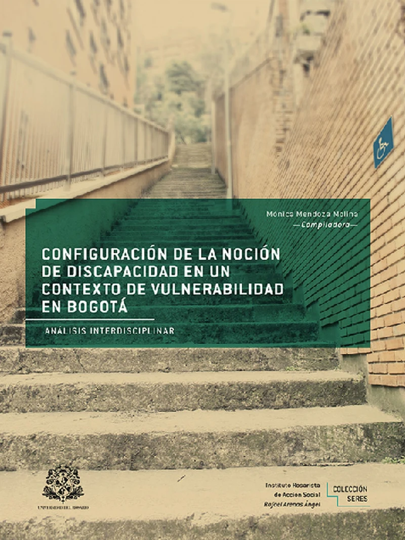 Portada: Configuración de la noción de discapacidad en un contexto de vulnerabilidad en Bogotá
