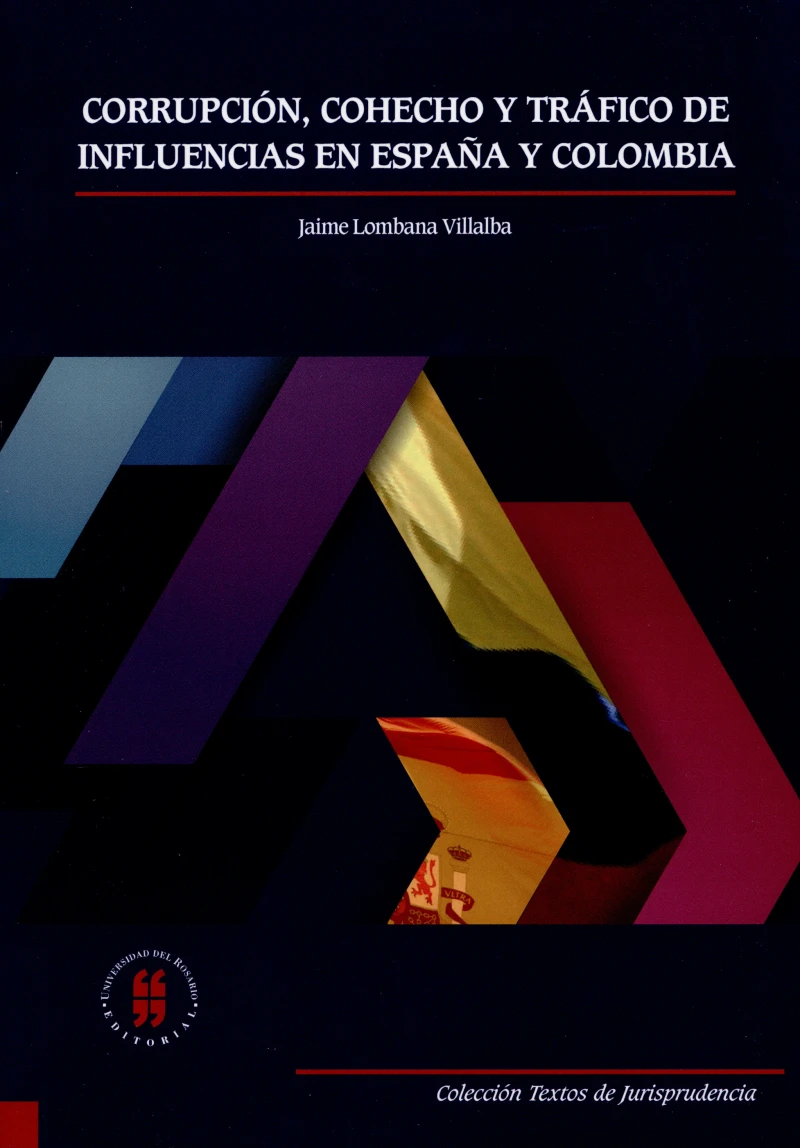 Portada: Corrupción, cohecho y tráfico de influencias en España y Colombia