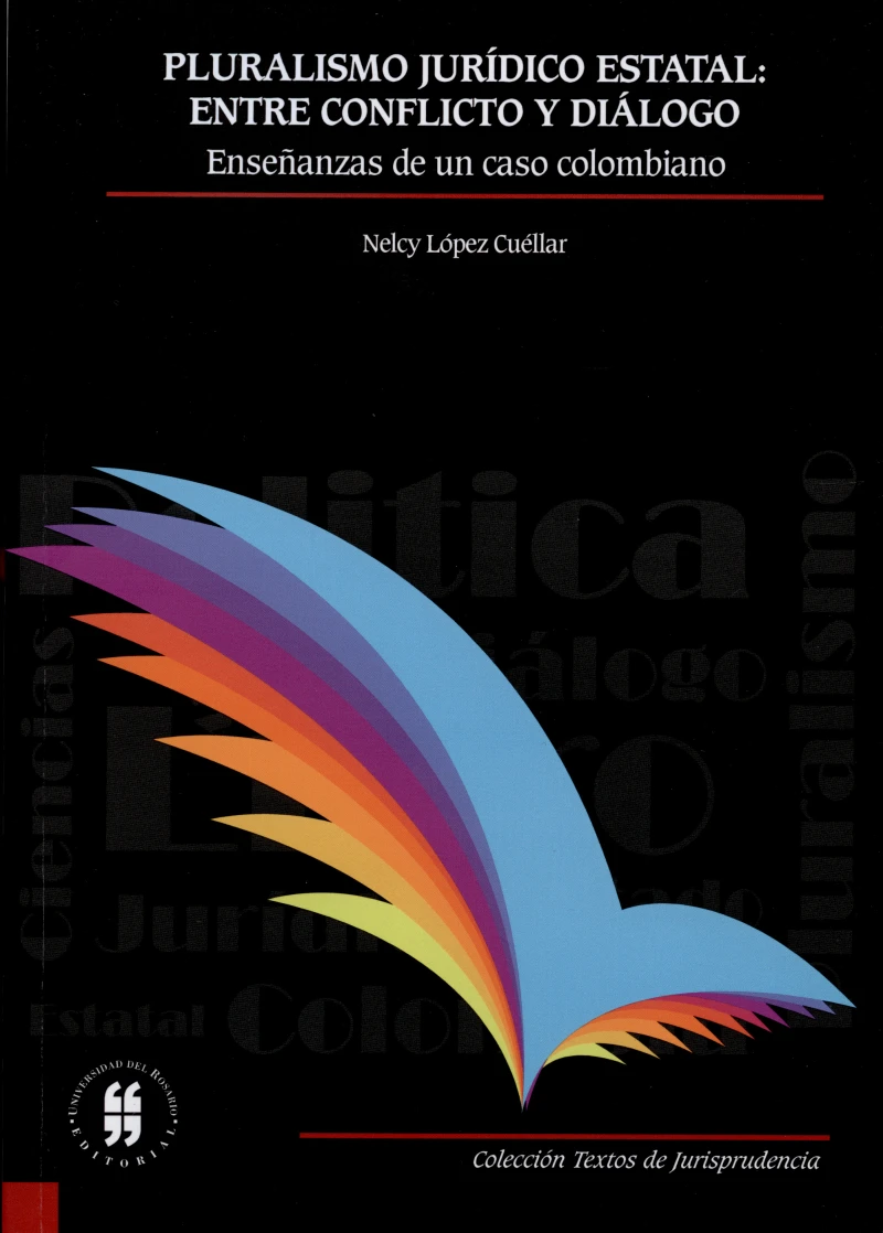 Portada: Pluralismo jurídico estatal: entre conflicto y diálogo