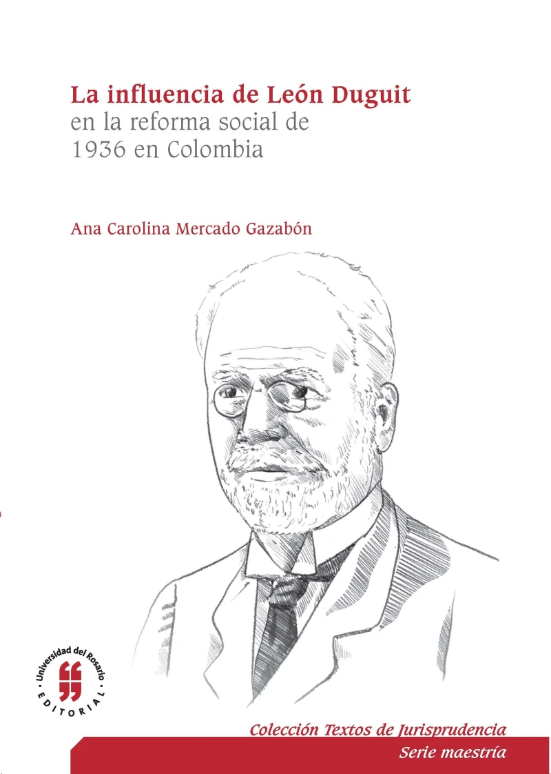 Portada: La influencia de León Duguiten la reforma social de 1936 en Colombia