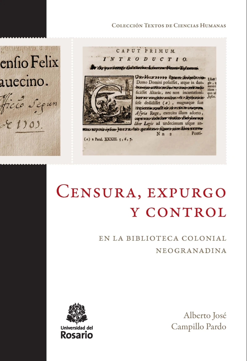 Portada: Censura, expurgo y control en la biblioteca colonial neogranadina