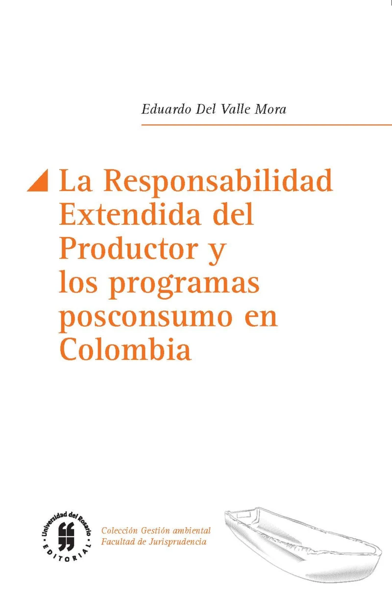 Portada: La Responsabilidad Extendida del Productor y los programas posconsumo en Colombia