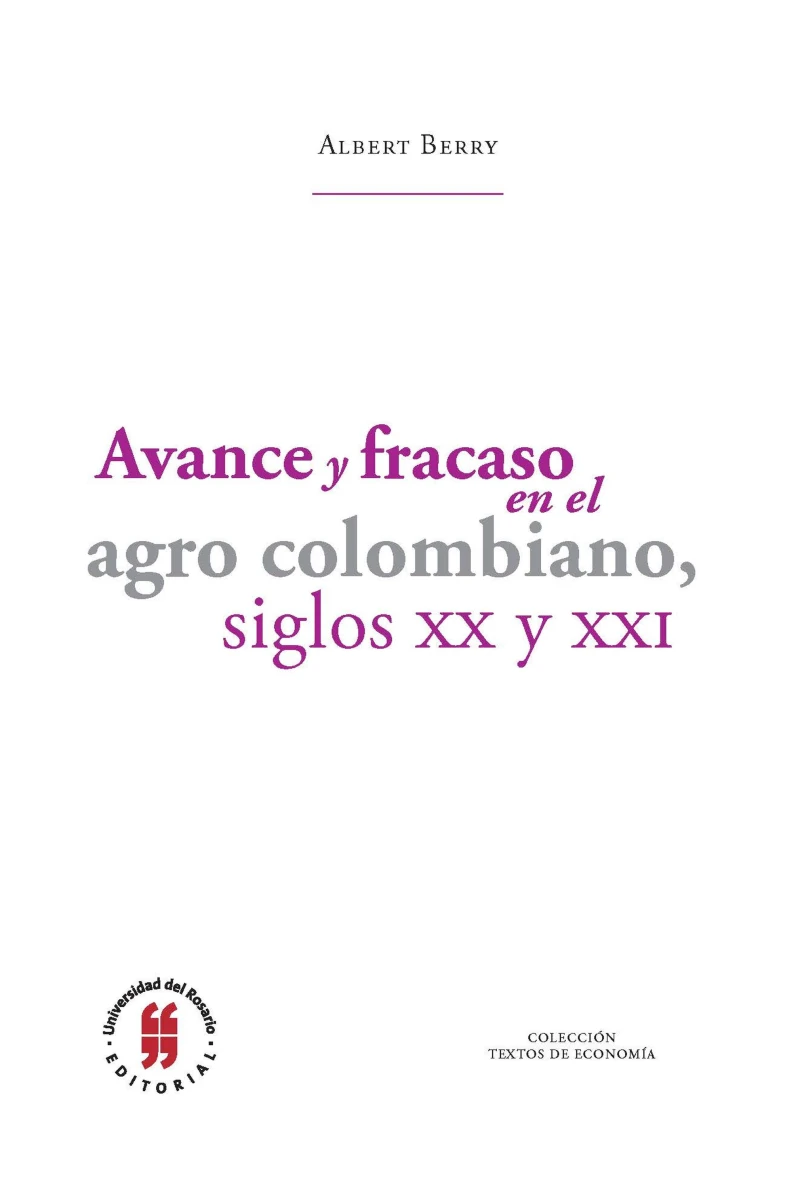 Portada: Avance y fracaso en el agro colombiano, siglos XX y XXI