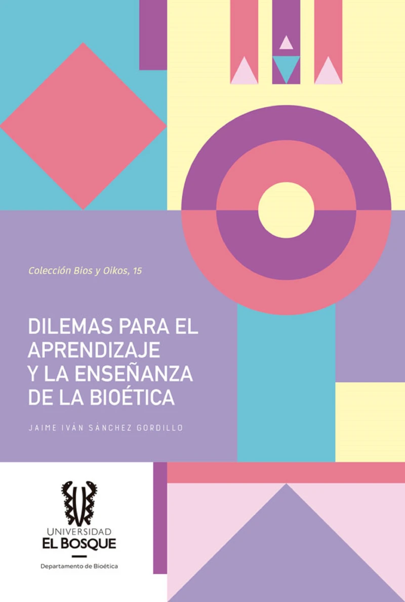 Portada: Dilemas para el aprendizaje y la enseñanza de la bioética