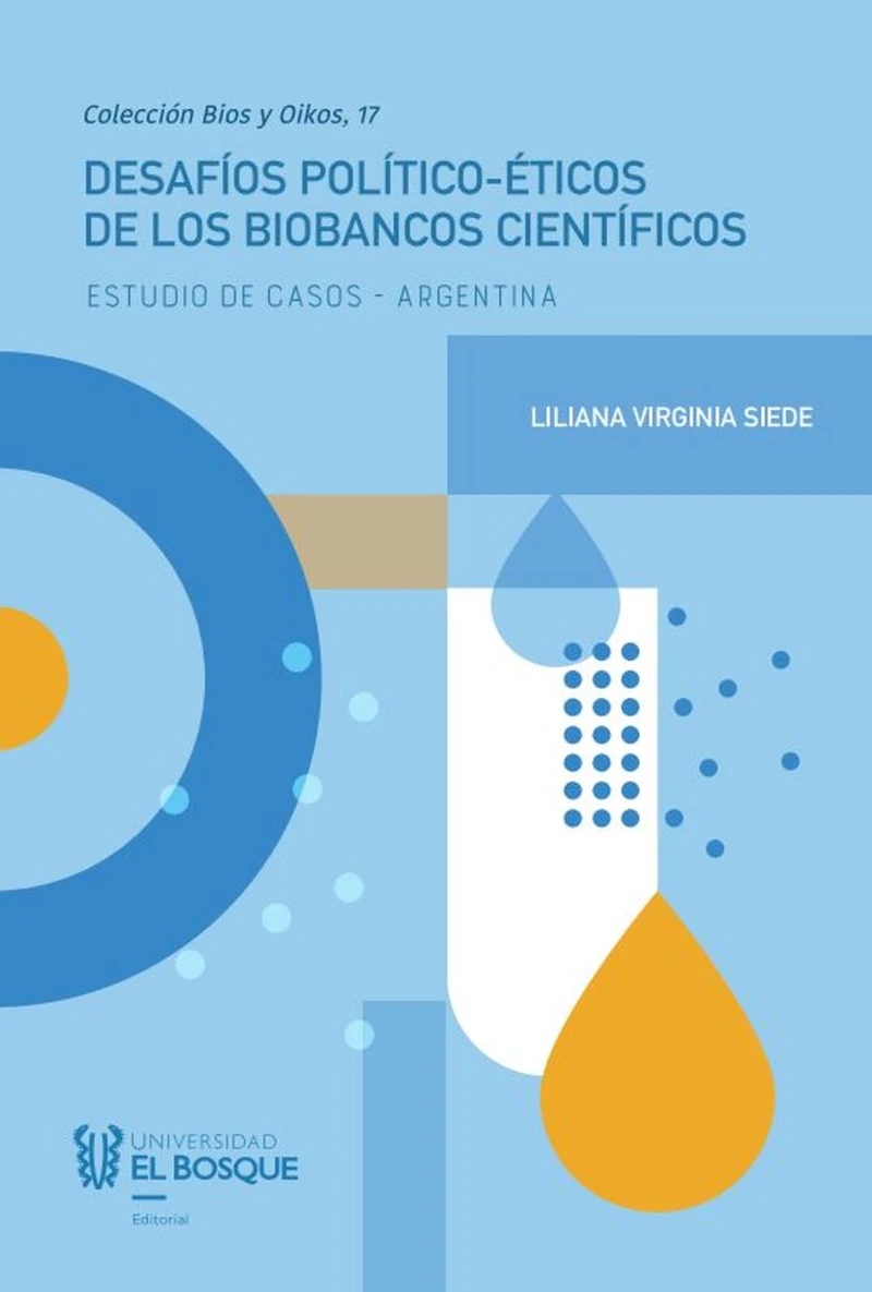 Portada: Desafíos político-éticos de los biobancos científicos