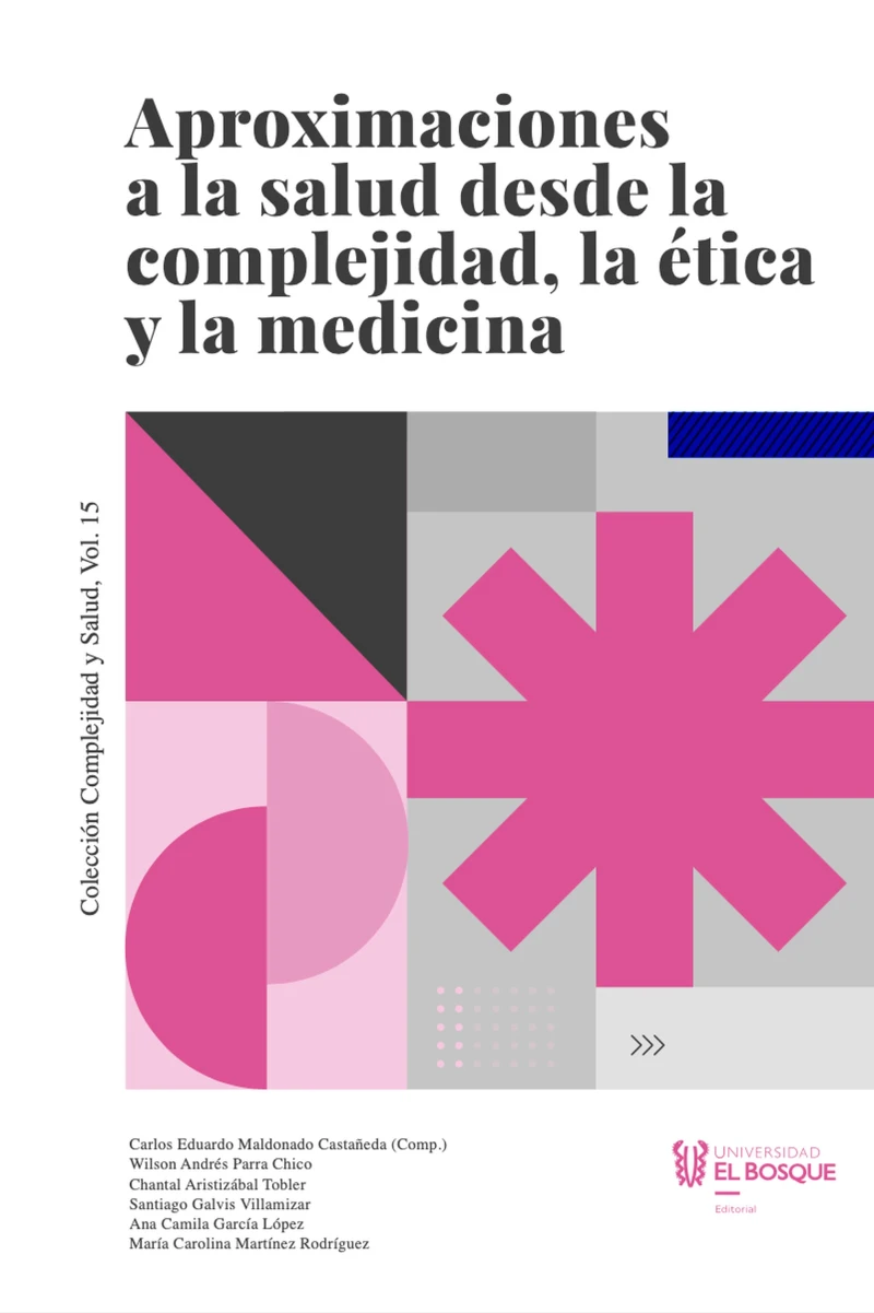 Portada: Aproximaciones a la salud desde la complejidad, la ética y la medicina