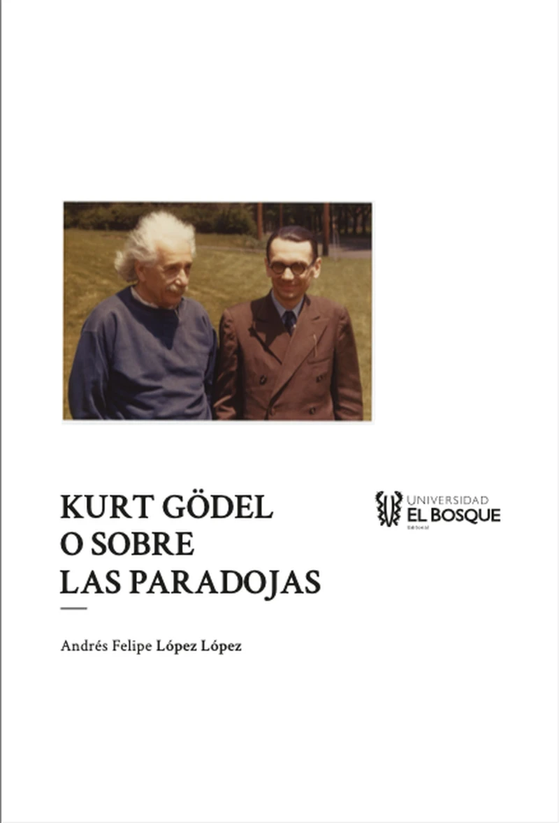 Portada: Kurt Gödel o sobre las paradojas