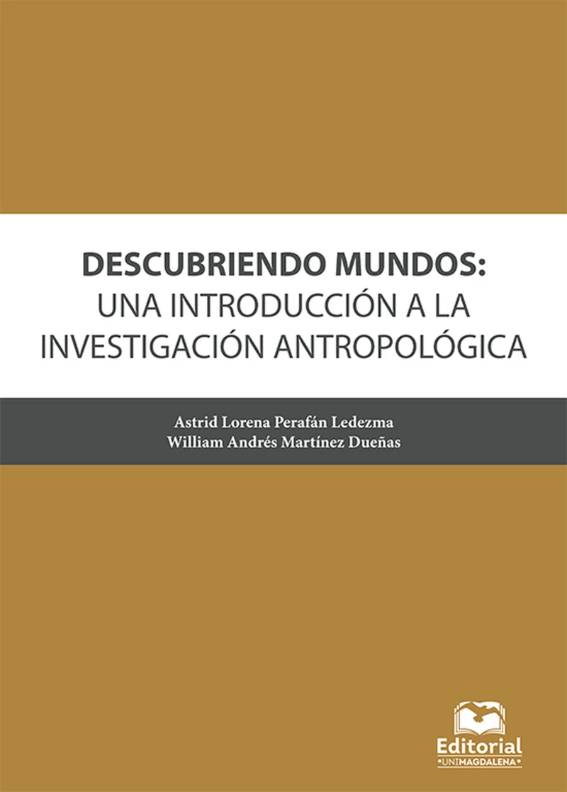 Portada: Descubriendo mundos: una introducción a la investigación antropológica
