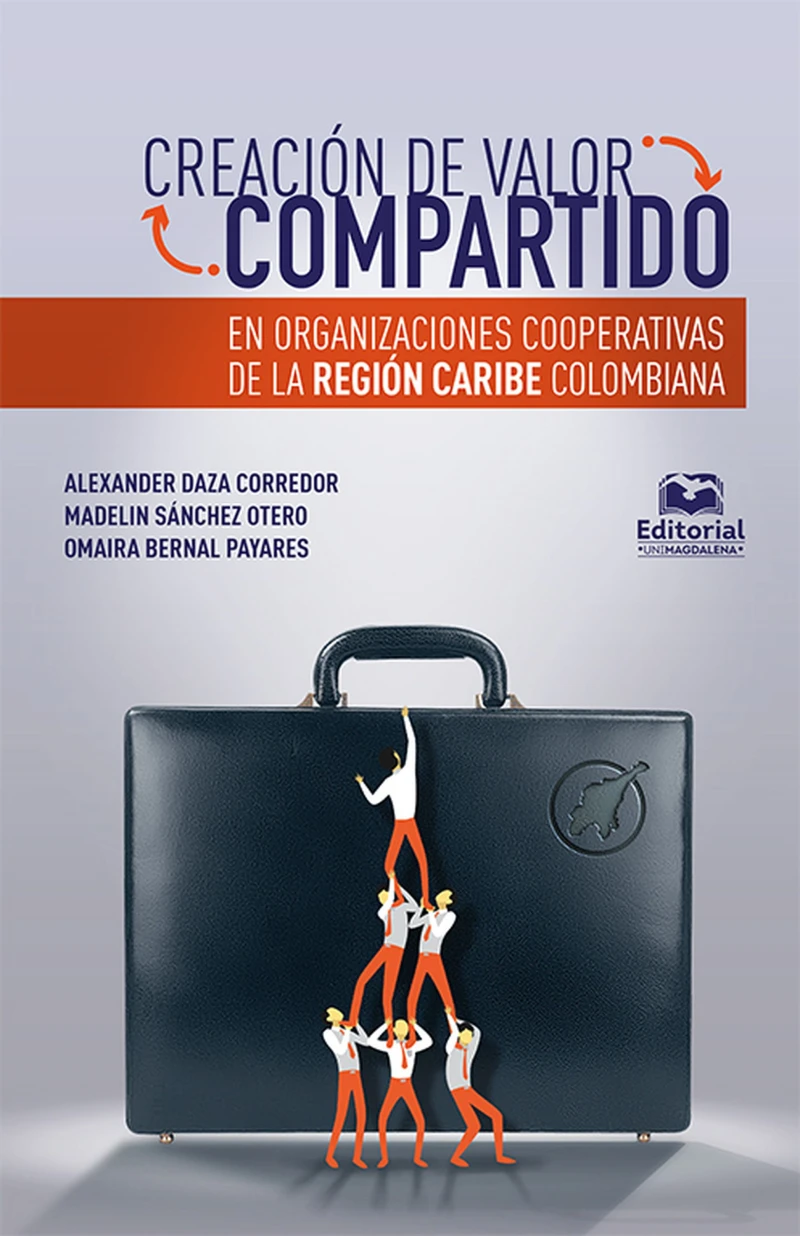 Portada: Creación de valor compartido en organizaciones cooperativas de la región Caribe colombiana