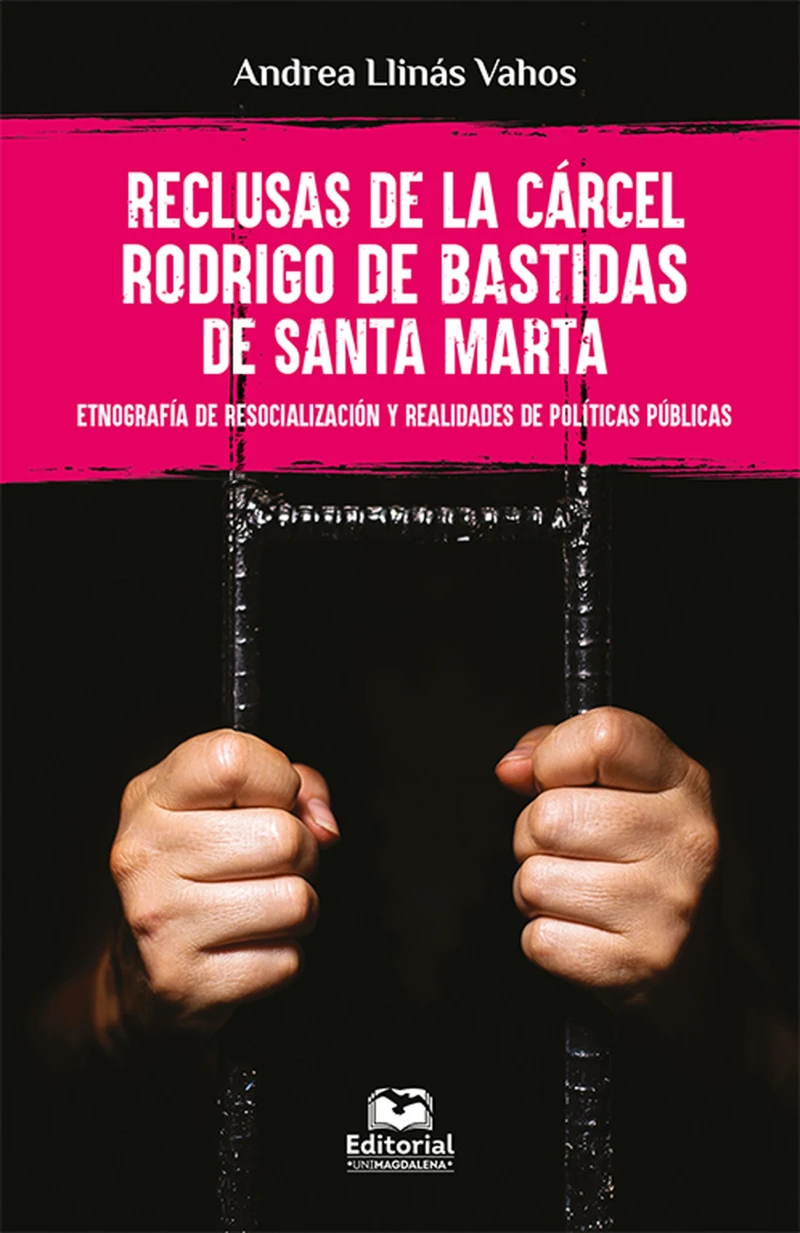 Portada: Reclusas de la cárcel Rodrigo de Bastidas de Santa Marta