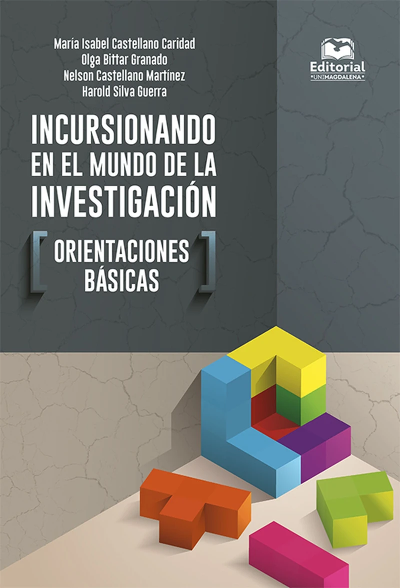 Portada: Incursionando en el mundo de la investigación: orientaciones básicas