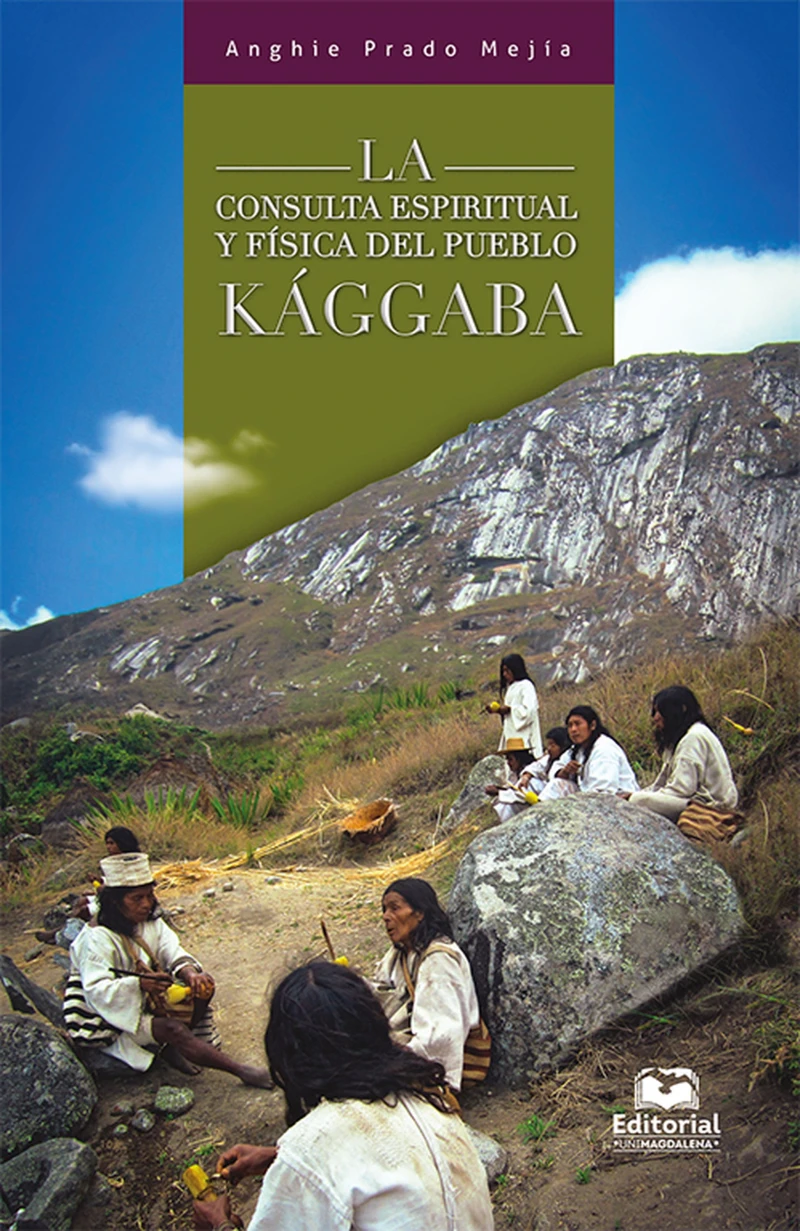 Portada: La consulta espiritual y física del pueblo kággaba
