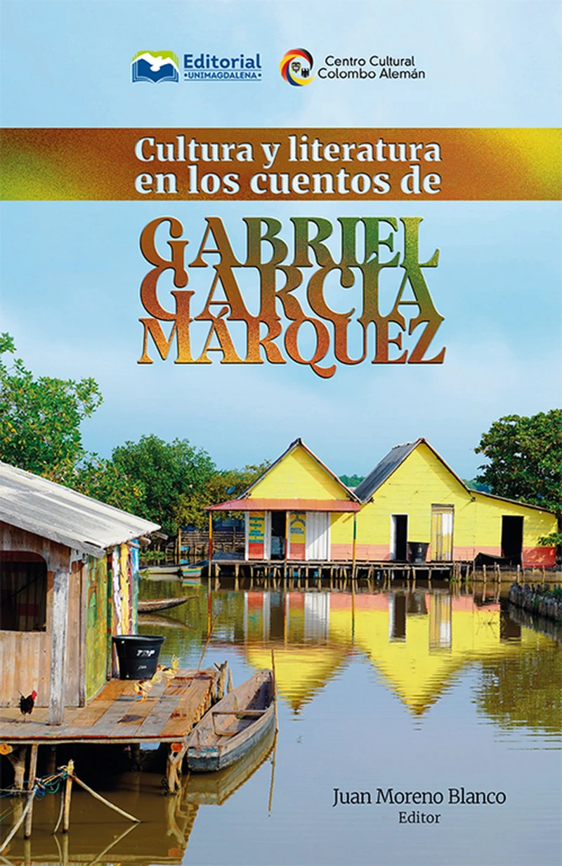 Portada: Cultura y literatura en los cuentos de Gabriel García Márquez