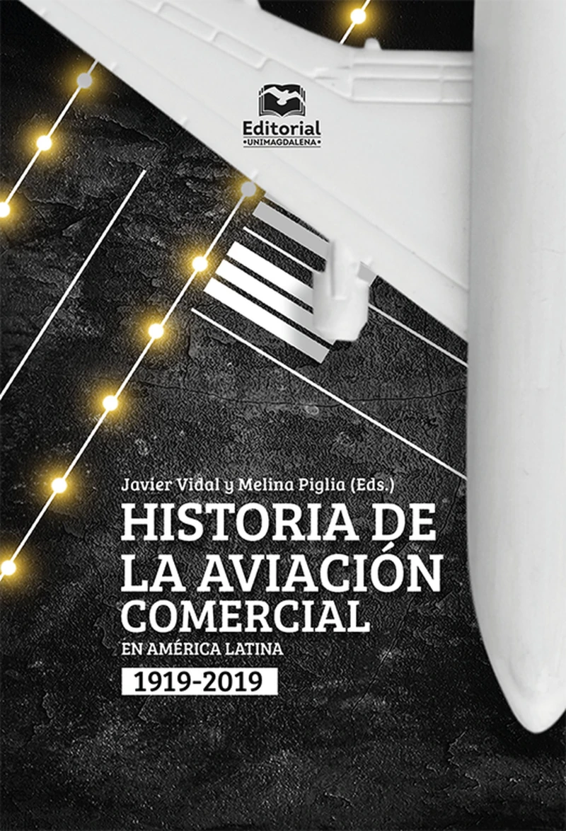Portada: Historia de la aviación comercial en América Latina, 1919-2019