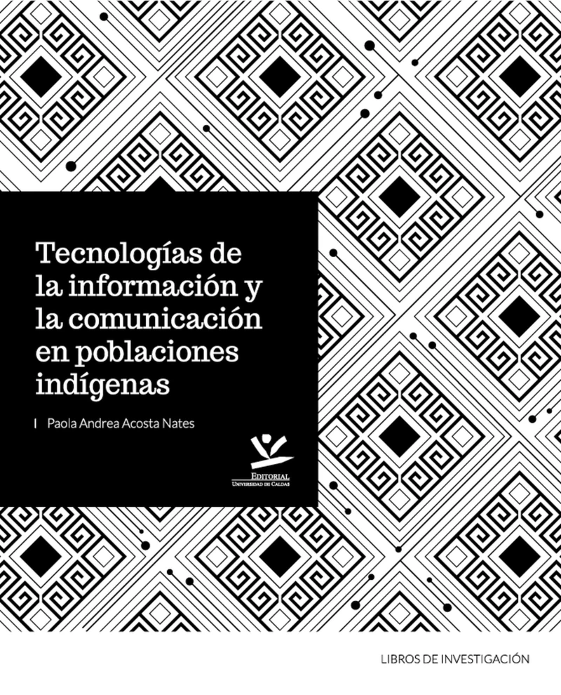 Portada: Tecnologías de la información y la comunicación en poblaciones indígenas