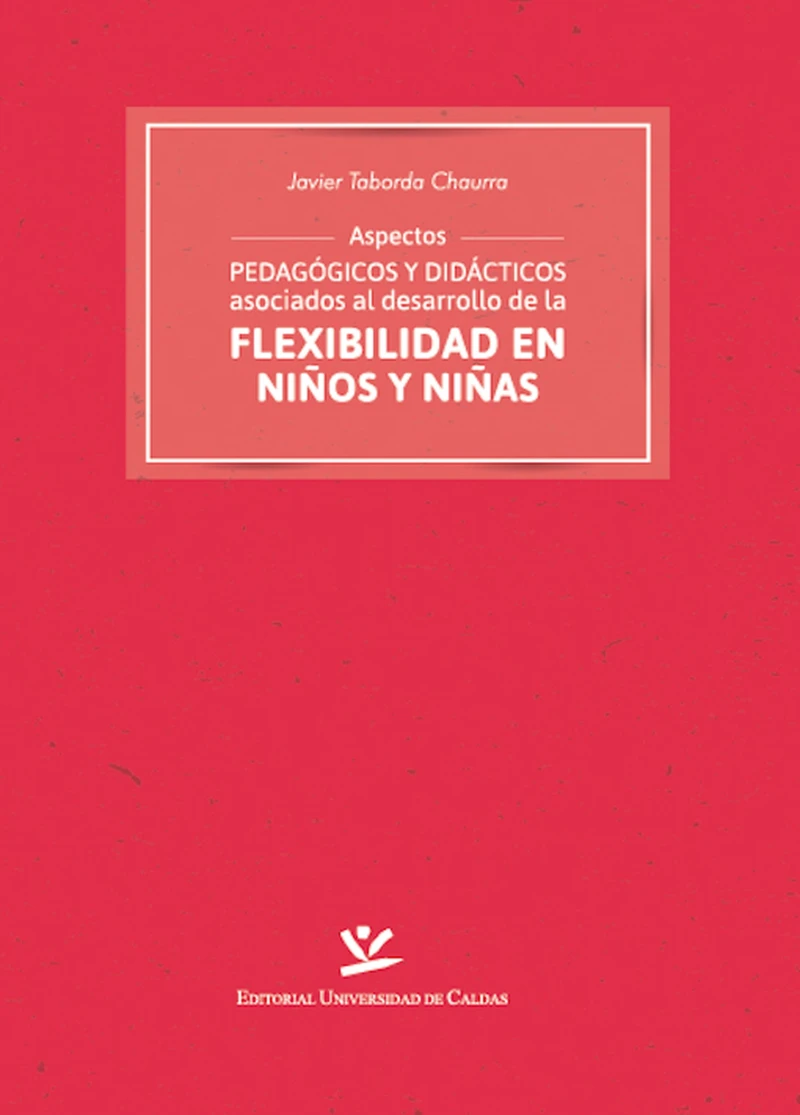 Portada: Aspectos pedagógicos y didácticos asociados al desarrollo de la flexibilidad en niños y niñas