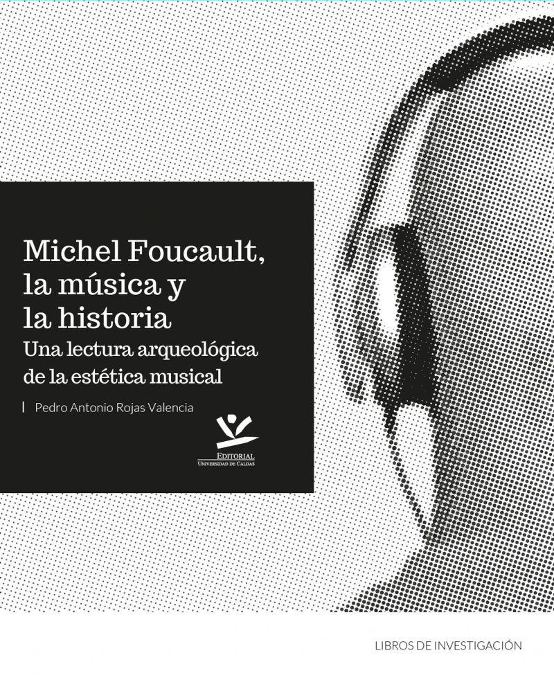 Portada: Michel Foucault, la música y la historia