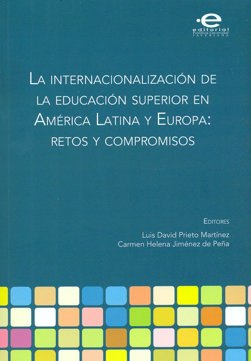 Portada: La internacionalización de la educación superior en América Latina y Europa: retos y compromisos