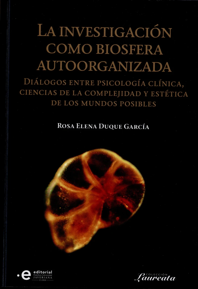 Portada: La investigación como biosfera autoorganizada