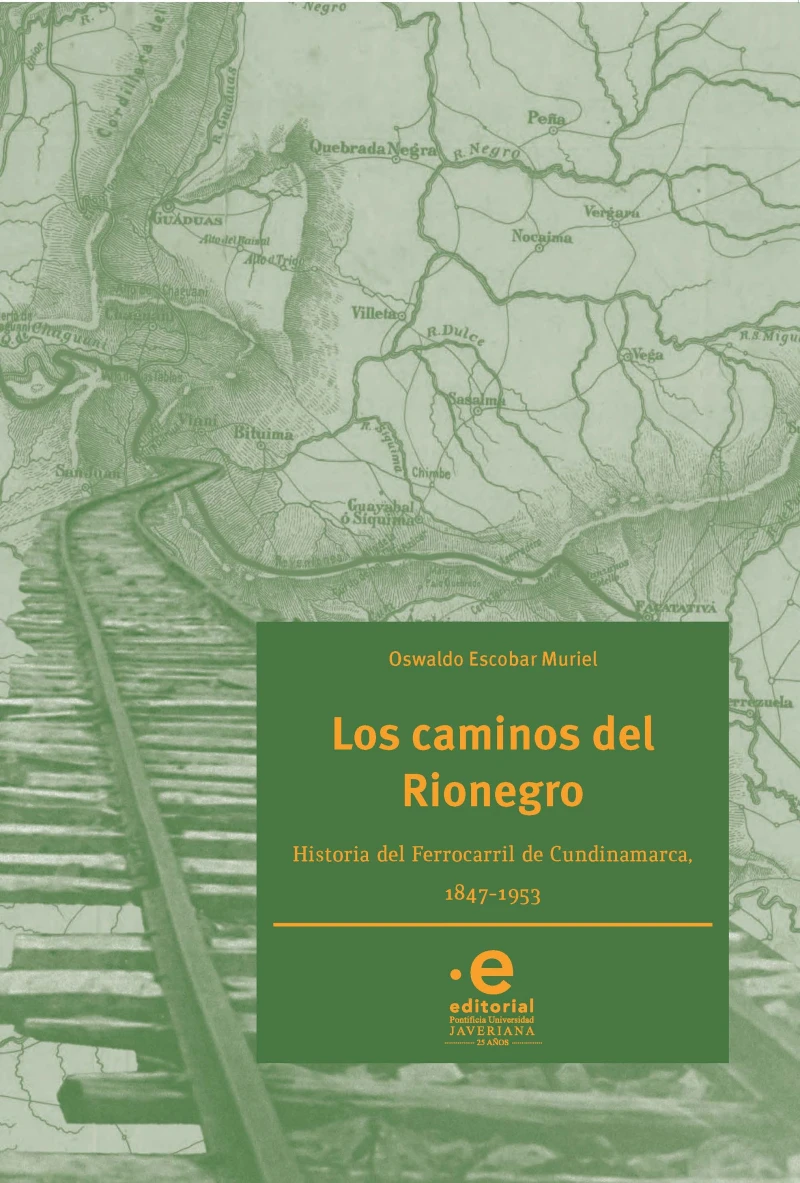 Portada: Los caminos del Rionegro
