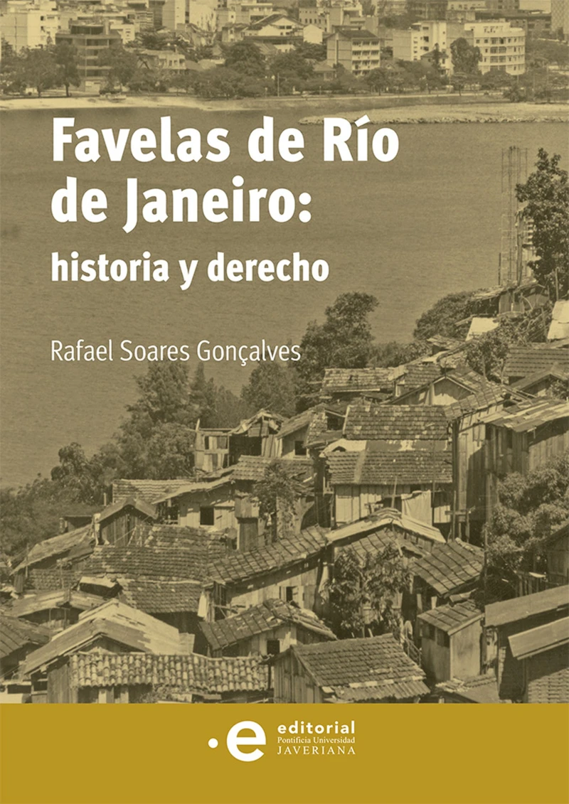 Portada: Favelas de Río de Janeiro: historia y derecho