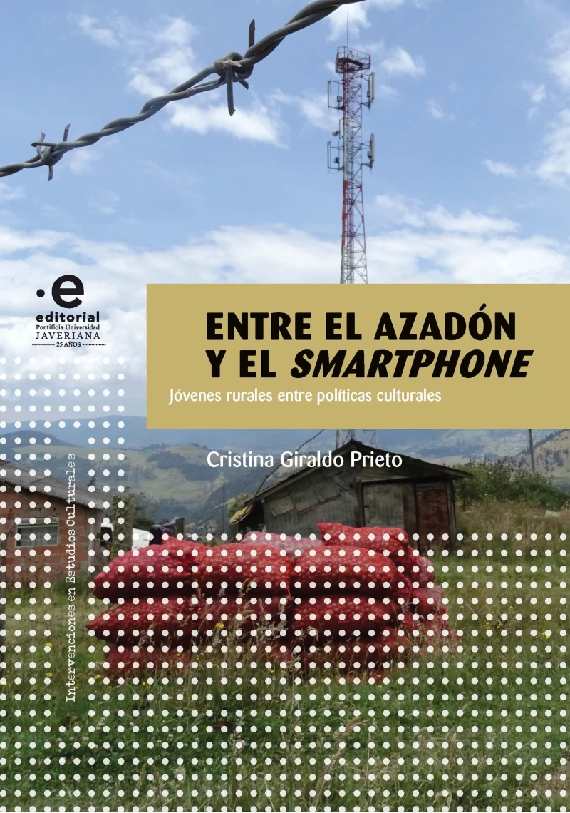 Portada: Entre el azadón y el smartphone