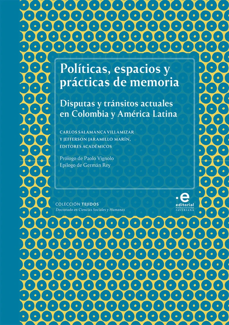 Portada: Políticas, espacios y prácticas de memoria