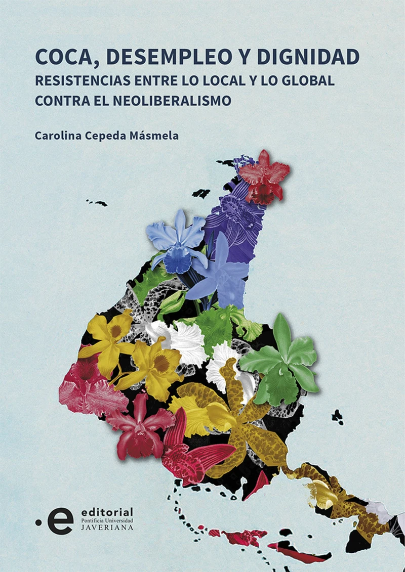 Portada: Coca, desempleo y dignidad