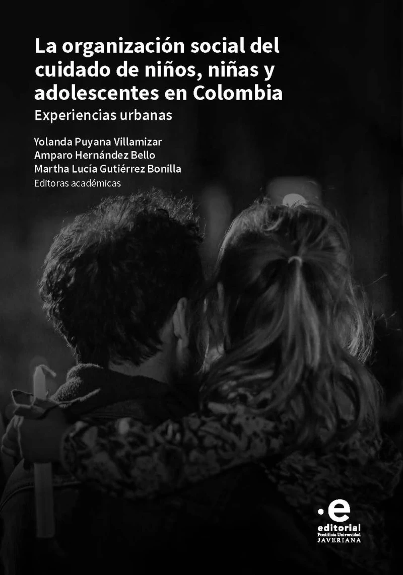 Portada: La organización social del cuidado de niños, niñas y adolescentes en Colombia