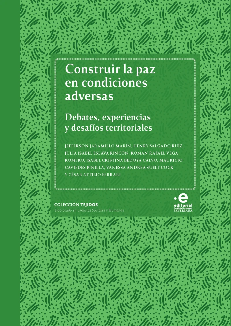Portada: Construir la paz en condiciones adversas