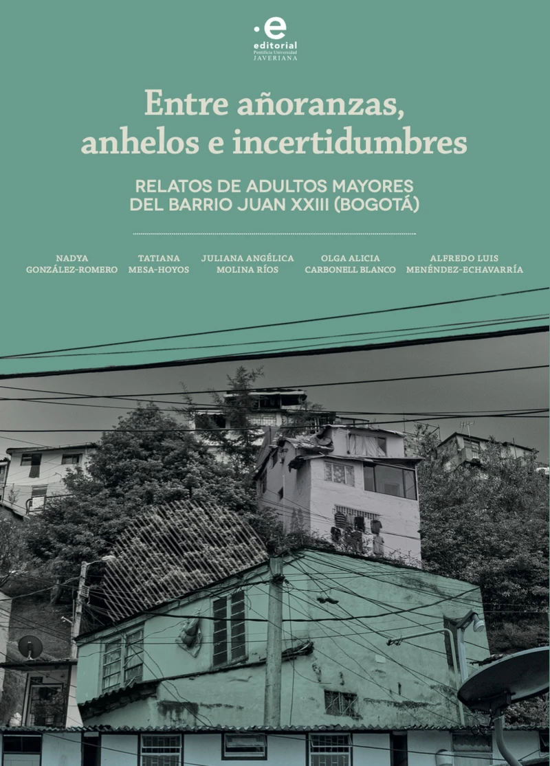 Portada: Entre añoranzas, anhelos e incertidumbres