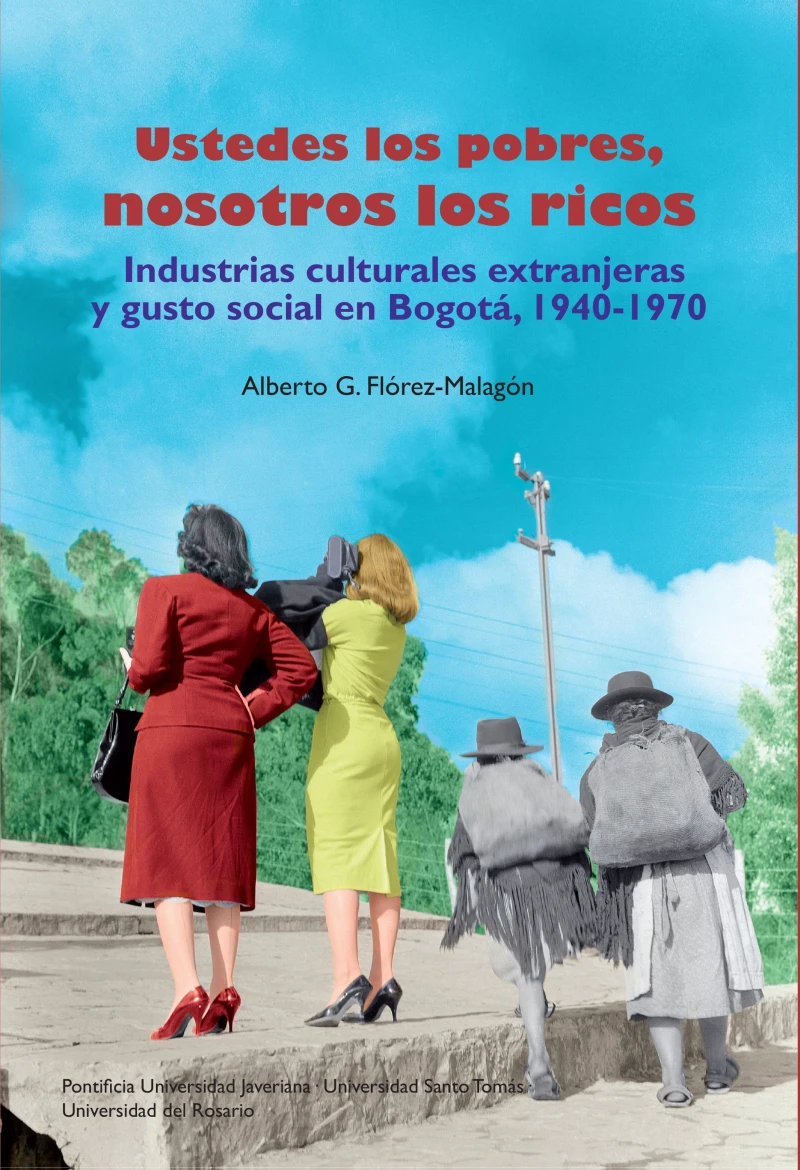 Portada: Ustedes los pobres, nosotros los ricos