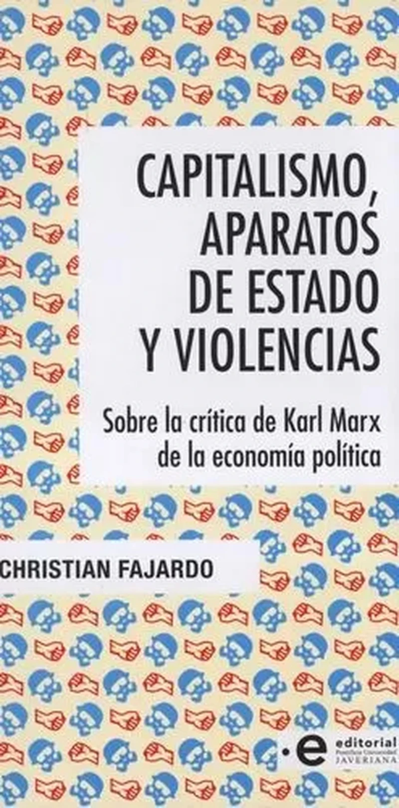 Portada: Capitalismo, aparatos de Estado y violencias