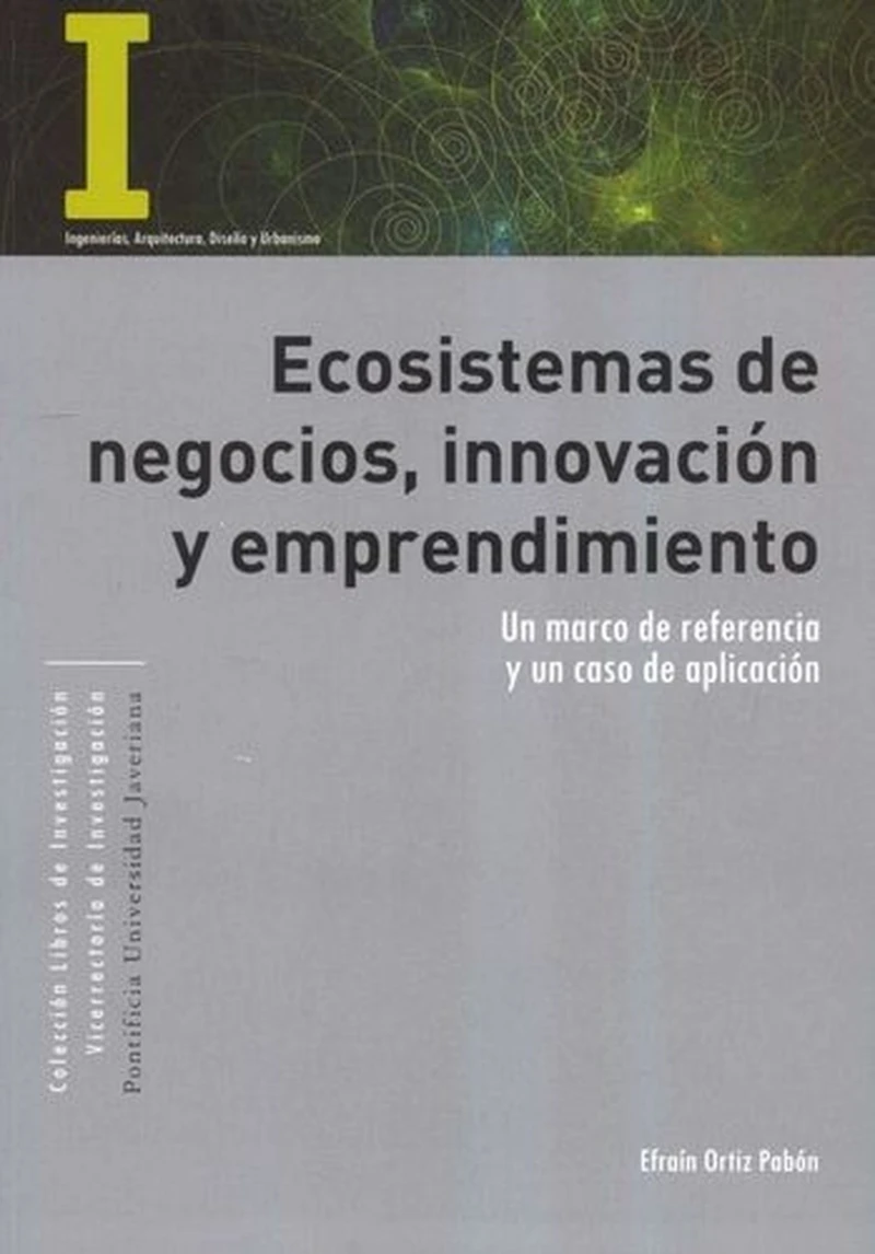 Portada: Ecosistemas de negocios, innovación y emprendimiento