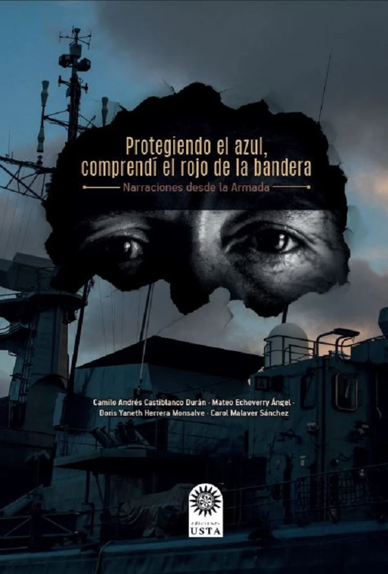 Portada: Protegiendo el azul, comprendí el rojo de la bandera