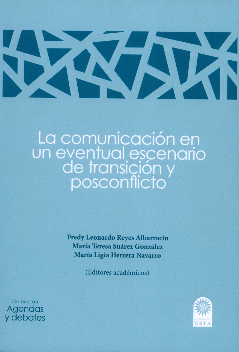 Portada: La comunicación en un eventual escenario de transición y posconflicto