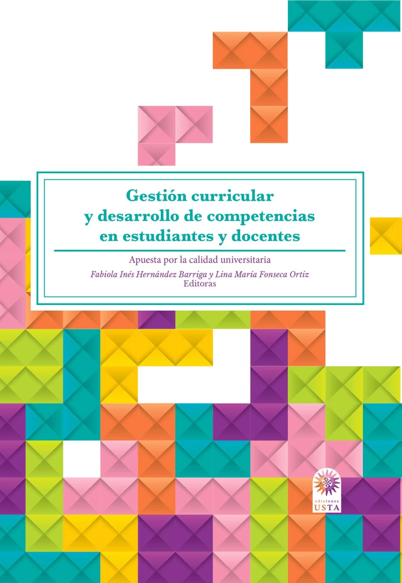 Portada: Gestión curricular y desarrollo de competencias en estudiantes y docentes: apuesta por la calidad universitaria