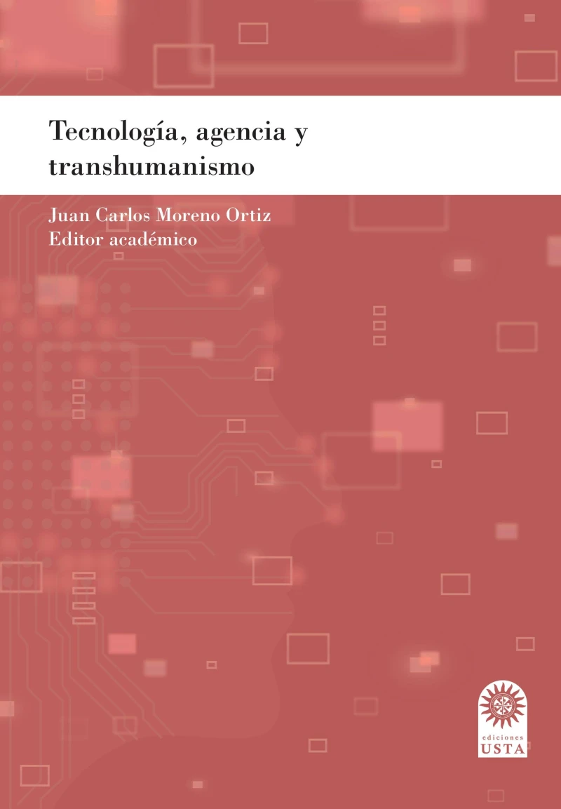 Portada: Tecnología, agencia y transhumanismo.