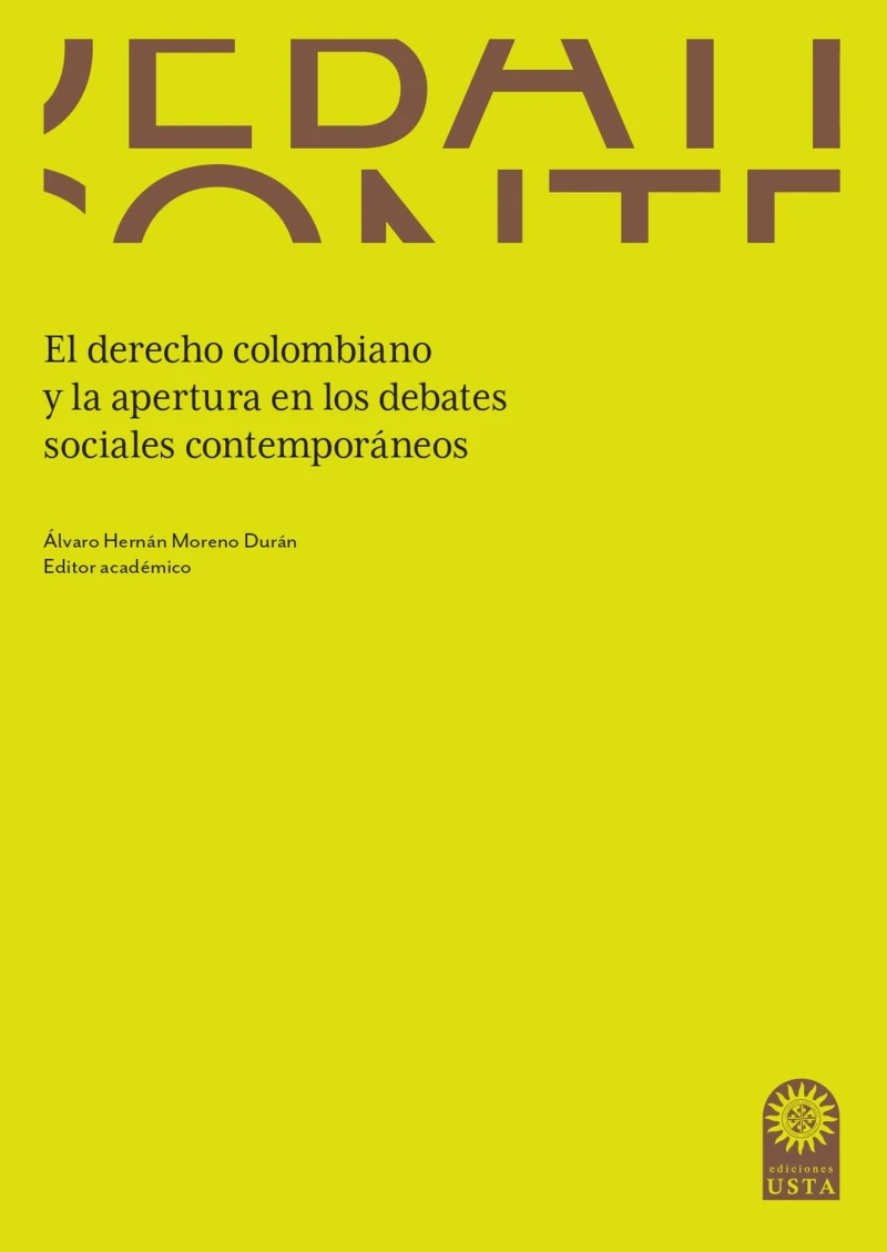 Portada: El derecho colombiano y la apertura en los debates sociales contemporáneos