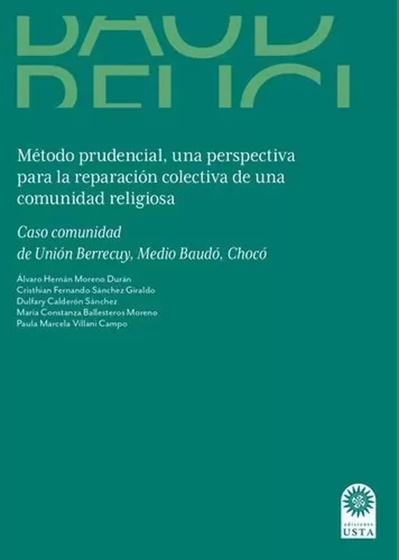 Portada: Método prudencial una perspectiva para la reparación colectiva de una comunidad religiosa.