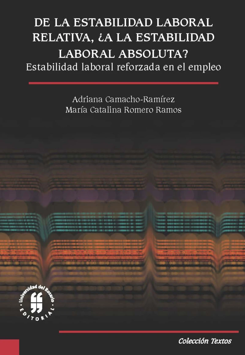 Portada: De la estabilidad laboral relativa, ¿a la estabilidad laboral absoluta?