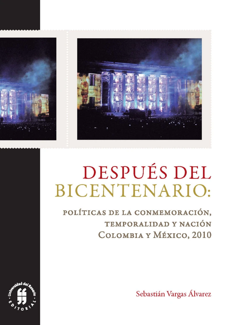 Portada: Después del Bicentenario: políticas de la conmemoración, temporalidad y nación