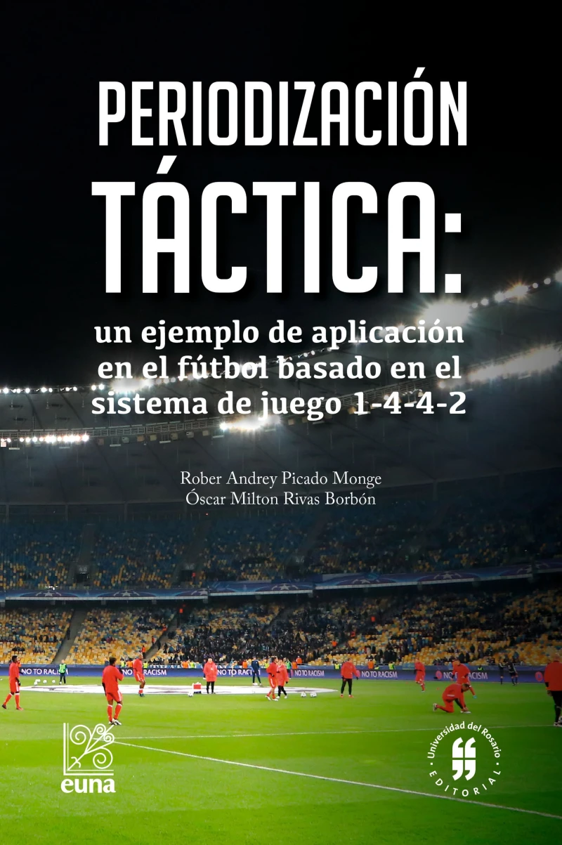 Portada: Periodización táctica: un ejemplo de aplicación en el fútbol basado en el sistema de juego 1-4-4-2