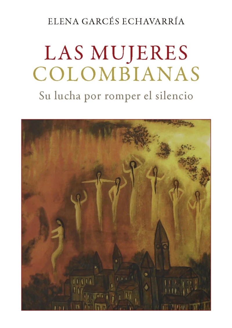 Portada: Las mujeres colombianas: Su lucha por romper el silencio