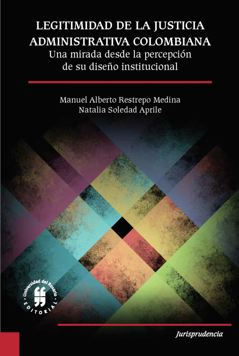 Portada: Legitimidad de la justicia administrativa colombiana