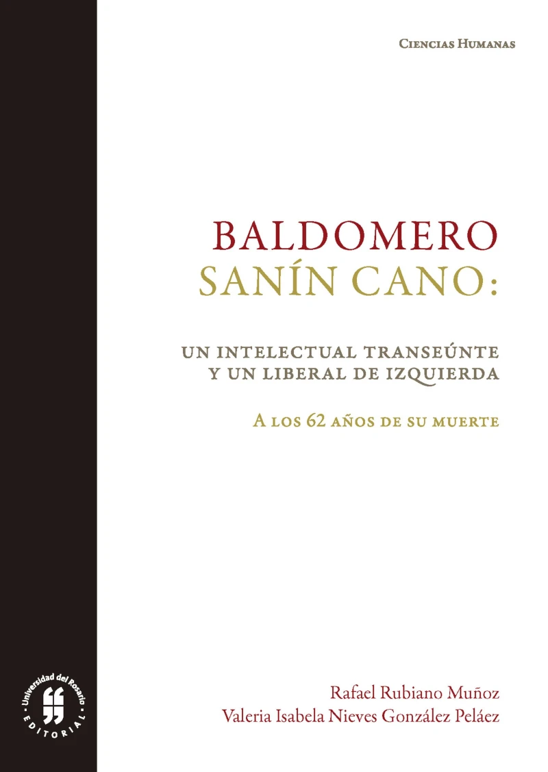 Portada: Baldomero Sanín Cano: un intelectual transeúnte y un liberal de izquierda